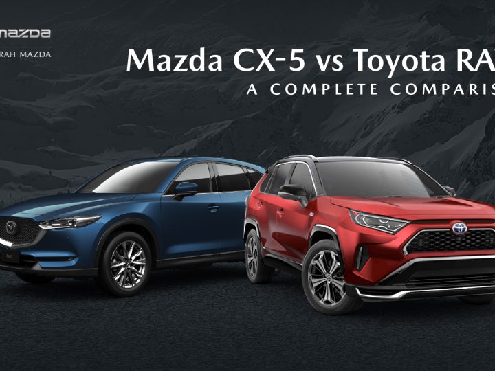 Mazda CX-5 vs Toyota RAV4 – A Complete Comparison